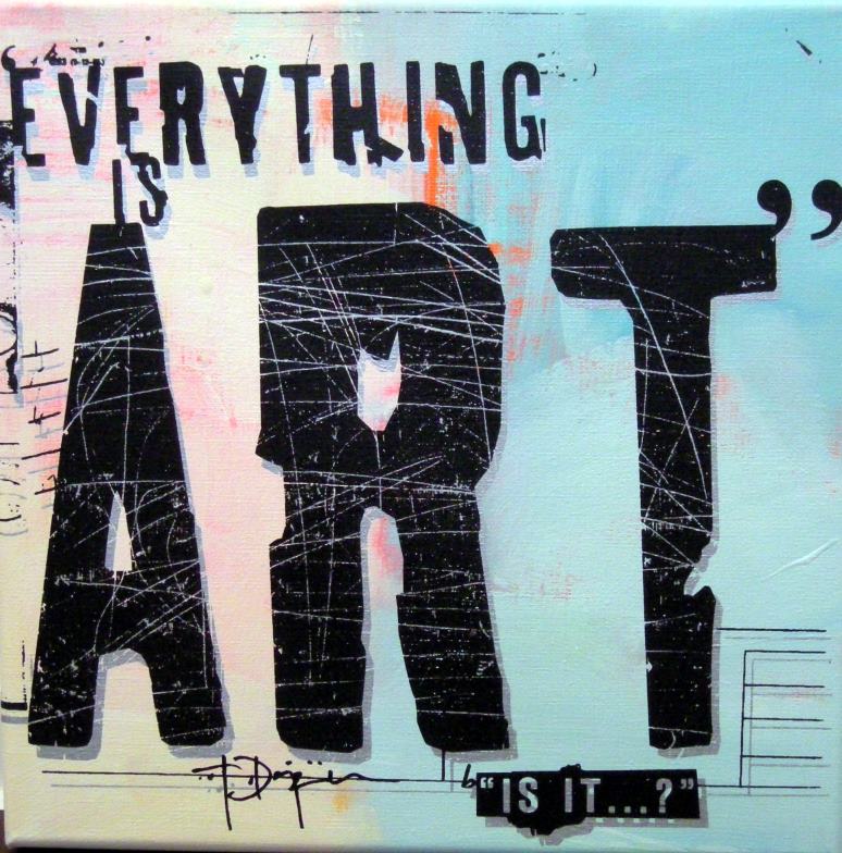 Everything is Art