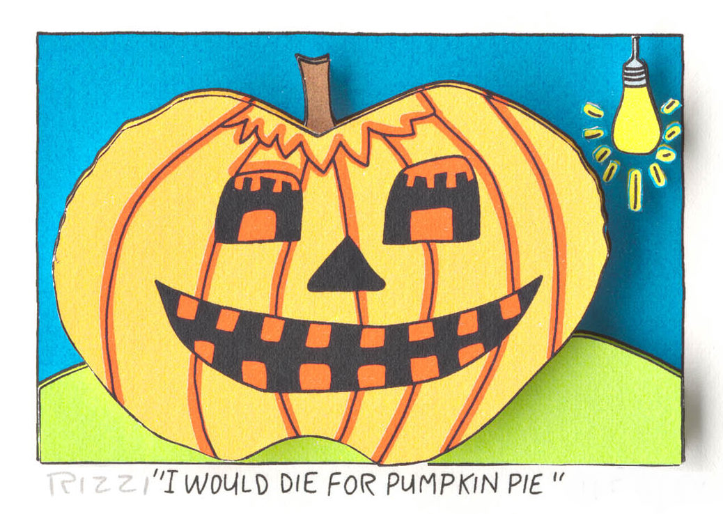 I Would Die for Pumpkin Pie