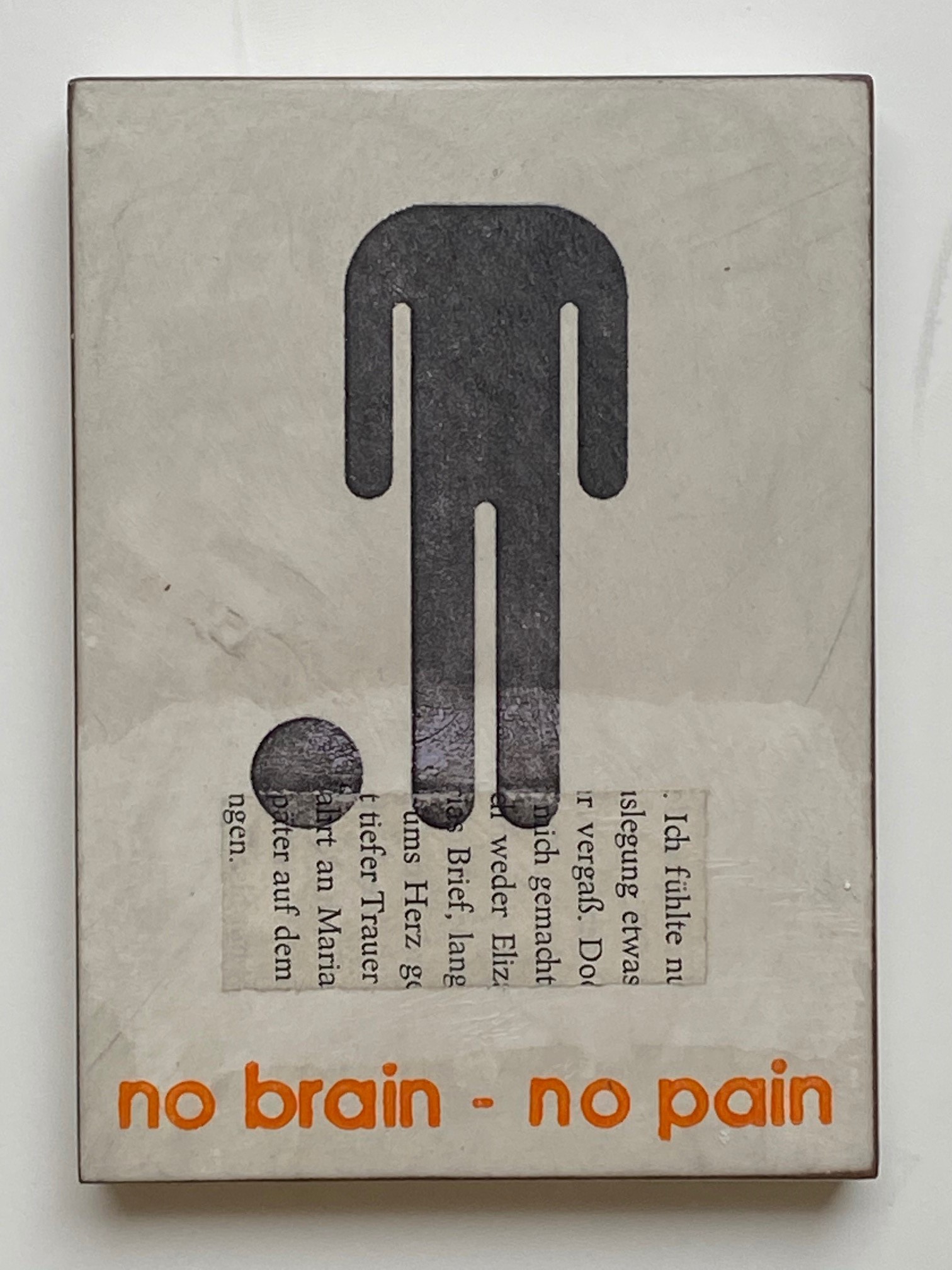 No brain-no pain