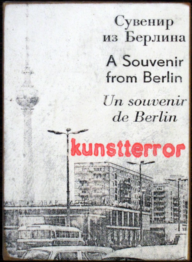 Kunstterror - A Souvenir from Berlin